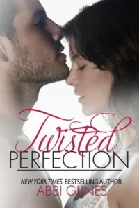 Featured image for Resumen de 'Perfección torcida' por Abbi Glines