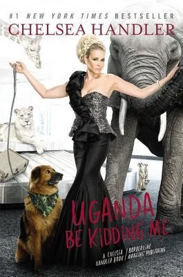Featured image for Resumen de "Uganda Be Kidding Me" por Chelsea Handler