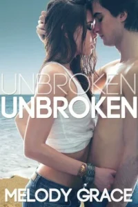 Featured image for Resumen de "Unbroken" por Melody Grace