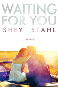 Featured image for Resumen de "Waiting for You" por Shey Stahl