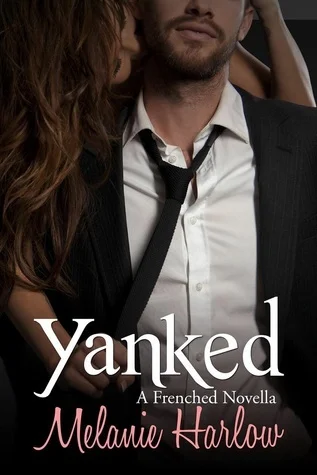 Featured image for Resumen de "Yanked (Frenched #1.5)" por Melanie Harlow