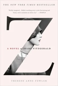 Featured image for Resumen de 'Z: Una novela de Zelda Fitzgerald' por Therese Anne Fowler