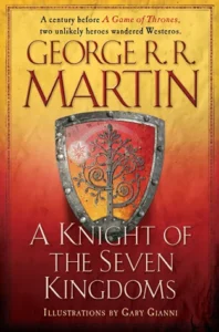 Featured image for Resumen de "Un caballero de los Siete Reinos" por George R.R. Martin