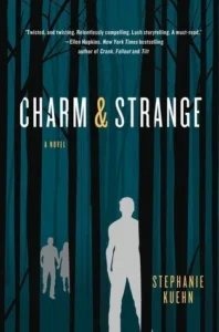 Featured image for Resumen de "Charm & Strange" por Stephanie Kuehn