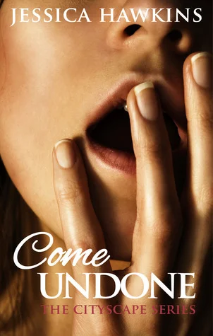 Featured image for Resumen de 'Come Undone' de Jessica Hawkins