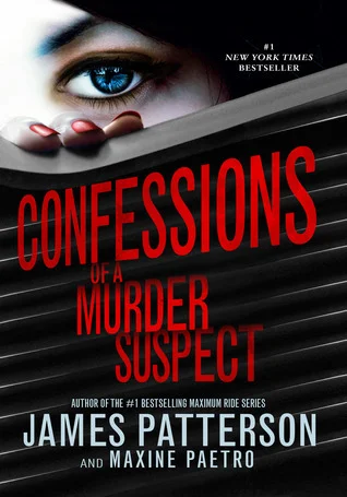 Featured image for Resumen de "Confesiones de un sospechoso de asesinato" por James Patterson