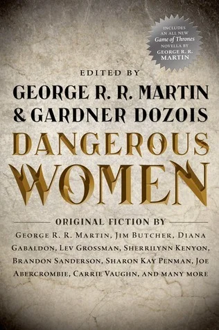 Featured image for Resumen de 'Mujeres Peligrosas' por George R.R. Martin
