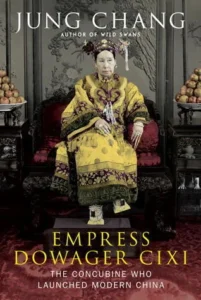 Featured image for Resumen de 'La emperatriz viuda Cixi: La concubina que lanzó la China moderna' por Jung Chang