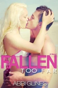 Featured image for Resumen de 'Fallen Too Far' por Abbi Glines
