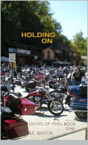 Featured image for Resumen de "Luces de Peligro: Aferrándose" por A.C. Bextor