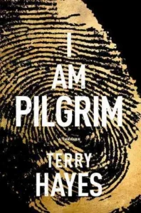 Featured image for Resumen de 'I Am Pilgrim' por Terry Hayes