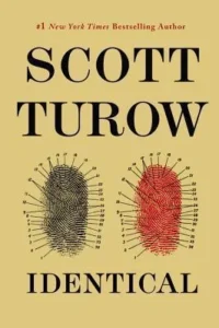 Featured image for Resumen de 'Idénticos' por Scott Turow