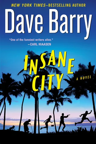 Featured image for Resumen de 'Insane City' por Dave Barry