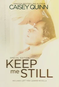 Featured image for Resumen de 'Keep Me Still' por Caisey Quinn