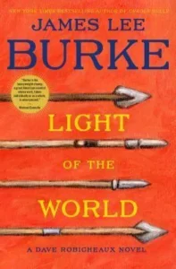 Featured image for Resumen de "La luz del mundo" por James Lee Burke