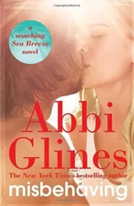 Featured image for Resumen de 'Misbehaving' por Abbi Glines