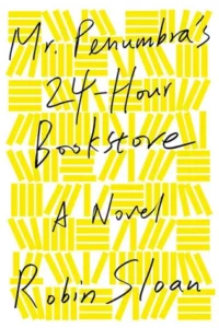 Featured image for Resumen de "La librería de Mr. Penumbra" por Robin Sloan