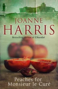 Featured image for Resumen de 'Duraznos para el señor cura' por Joanne Harris