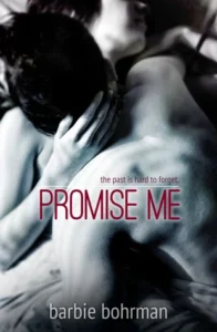Featured image for Resumen de 'Promise Me' por Barbie Bohrman