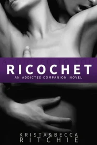 Featured image for Resumen de 'Ricochet' por Krista Ritchie y Becca Ritchie