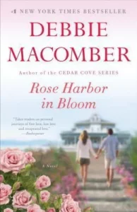 Featured image for Resumen de "La flor de Rose Harbor" por Debbie Macomber