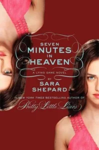 Featured image for Resumen de 'Siete minutos en el cielo' por Sara Shepard