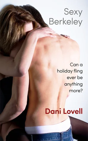 Featured image for Resumen de 'Sexy Berkeley' por Dani Lovell