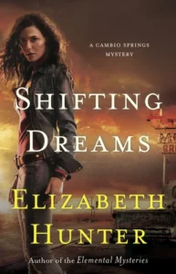 Featured image for Resumen de 'Shifting Dreams' por Elizabeth Hunter