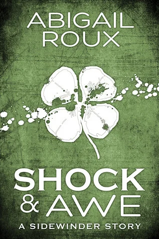 Featured image for Resumen de 'Shock & Awe' por Abigail Roux