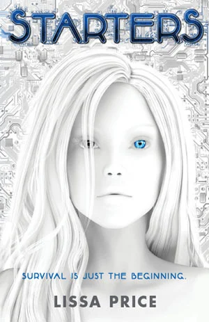 Featured image for Resumen de 'Starters' por Lissa Price