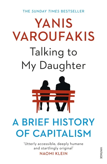 Featured image for Resumen de 'Conversaciones con mi hija: Una breve historia del capitalismo' por Yanis Varoufakis