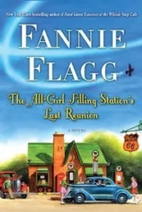 Featured image for Resumen de "La última reunión de la estación de llenado de chicas" por Fannie Flagg