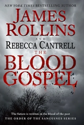 Featured image for Resumen de 'El Evangelio de Sangre' por James Rollins y Rebecca Cantrell