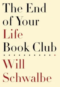 Featured image for Resumen de "El club de lectura al final de tu vida" por Will Schwalbe