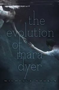 Featured image for Resumen de 'La evolución de Mara Dyer' por Michelle Hodkin