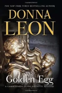 Featured image for Resumen de "El huevo de oro" por Donna Leon