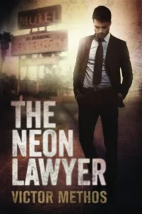 Featured image for Resumen de "The Neon Lawyer" por Victor Methos