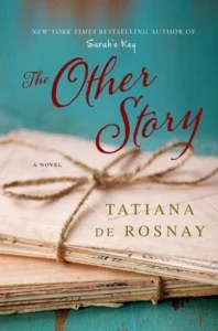 Featured image for Resumen de "La otra historia" por Tatiana de Rosnay