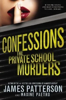Featured image for Resumen de "Confesiones: Los asesinatos de la escuela privada" por James Patterson