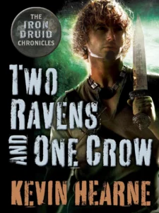 Featured image for Resumen de 'Dos cuervos y un cuervo' por Kevin Hearne