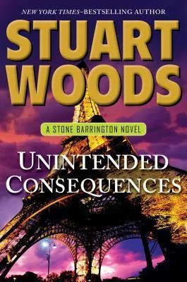Featured image for Resumen de 'Consecuencias no intencionadas' por Stuart Woods