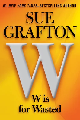 Featured image for Resumen de 'W es por Wasted' por Sue Grafton
