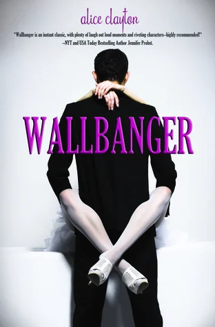Featured image for Resumen de 'Wallbanger' por Alice Clayton