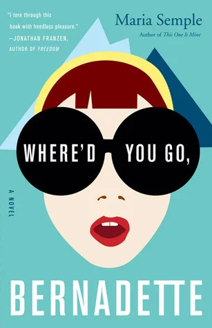 Featured image for Resumen de '¿Dónde estás, Bernadette?' por Maria Semple