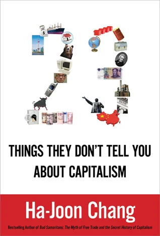 Featured image for Resumen de '23 cosas que no te cuentan sobre el capitalismo' por Ha-Joon Chang