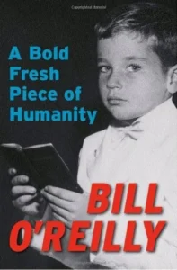 Featured image for Resumen de 'Una pieza audaz de humanidad' por Bill O'Reilly