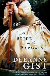 Featured image for Resumen de "La novia en el trato" por Deeanne Gist