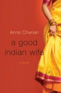 Featured image for Resumen de "Una buena esposa india" por Anne Cherian