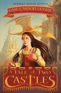 Featured image for Resumen de "Un cuento de dos castillos" por Gail Carson Levine