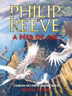 Featured image for Resumen de 'Una red de aire' por Philip Reeve